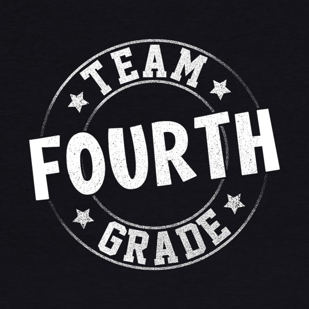 Team Fourth Grade Teacher Student Back To School 4th Grade by torifd1rosie